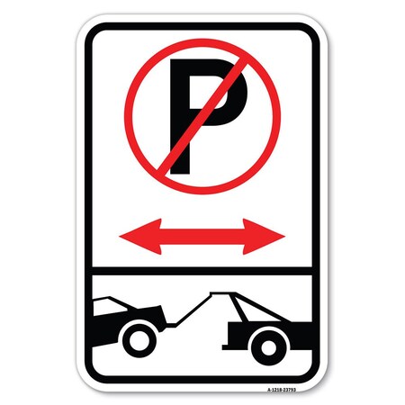 Signmission No Parking-Tow Away Zone With Graphic Heavy-Gauge Aluminum Sign, 12" x 18", A-1218-23793 A-1218-23793